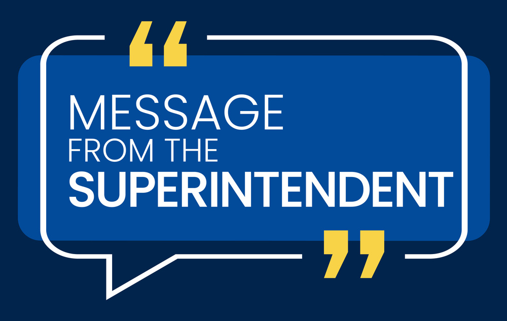 MESSAGE FROM THE SUPERINTENDENT white lettering on blue background and gold quotes